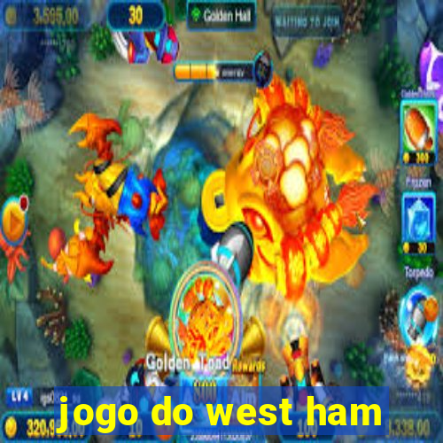 jogo do west ham